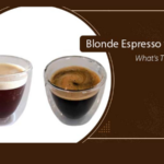 Blonde Espresso vs Regular - Which One Is Right for You?